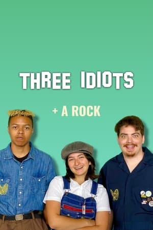 3 Idiots and a Rock