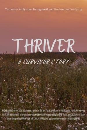 Thriver: A Survivor Story