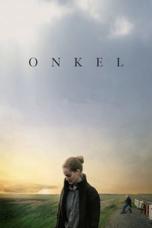 <em>叔叔</em>,Onkel(2019电影)