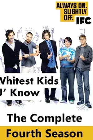 The Whitest Kids U' Know第4季
