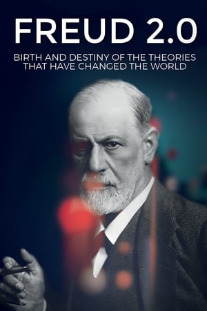 Freud 2.0 - Il destino di un pensiero che ha cambiato il mondo
