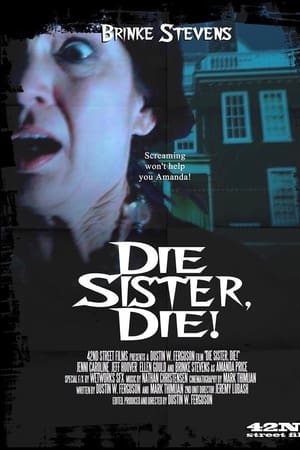 Die Sister, Die!