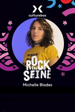 Michelle Blades - Rock en Seine 2022