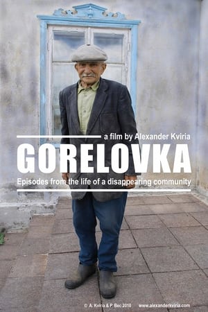 Gorelovka: Episodes from the Life of a Disappearing Community