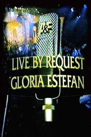 Gloria Estefan: Live by Request