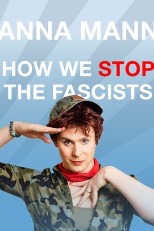 Anna Mann - How We Stop The Fascists
