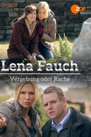 Lena Fauch - Vergebung oder Rache