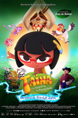 Tainá e os Guardiões da Amazônia - Em Busca da Flecha Azul