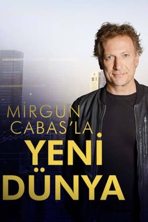 Mirgün Cabas ile Yeni Dünya