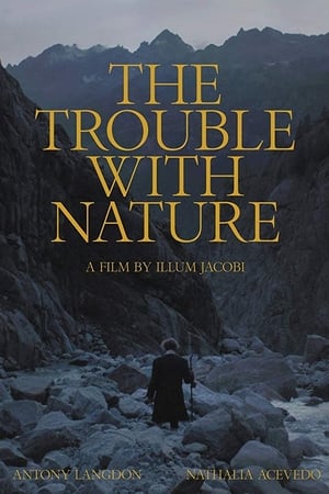 The Trouble With Nature