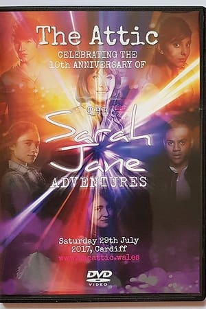 The Attic: Sarah Jane Adventures 10th Anniversary Reunion