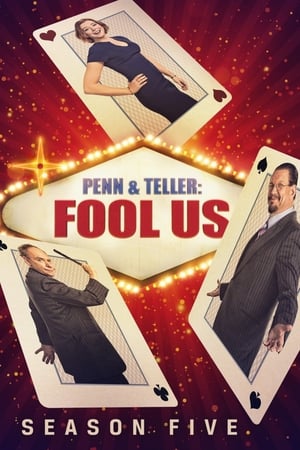 Penn & Teller: Fool Us第5季