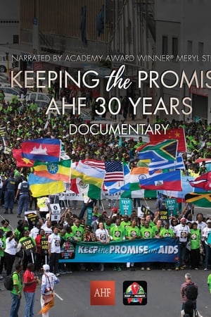 Keeping the Promise: AHF 30 Years Documentary