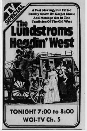 The Lundstroms: Headin' West