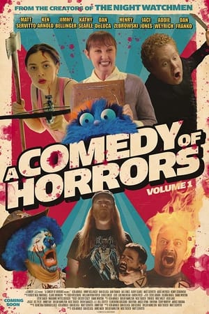 A Comedy of Horrors: Volume 1