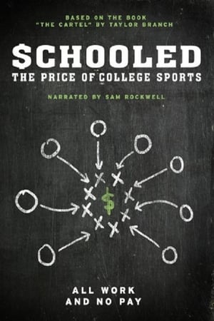 Schooled: The Price of College Sports(2013电影)