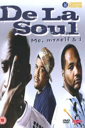 De La Soul - Me, Myself & I