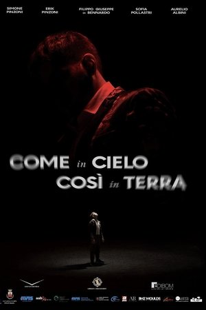 Come in Cielo, Così in Terra