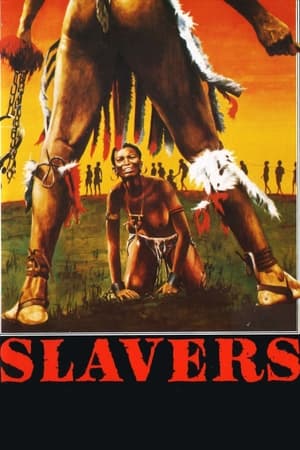 Slavers - Die Sklavenjäger