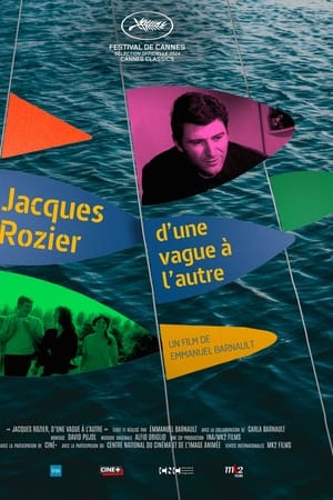 Jacques Rozier : d'une vague à l'autre