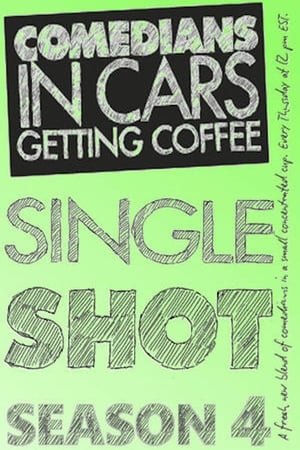 Comedians in Cars Getting Coffee: Single Shot第4季