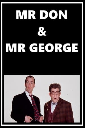 Mr Don & Mr George