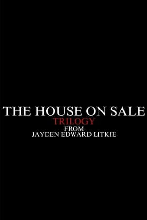 The House On Sale Trilogy