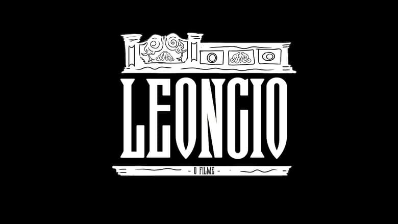 Leoncio, O Filme