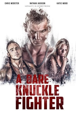 A Bare Knuckle Fighter