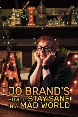 Jo Brand's How to Stay Sane in a Mad World