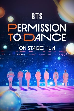 BTS 防弹少年团：PERMISSION TO DANCE ON STAGE–洛杉矶
