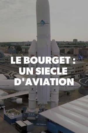 Le Bourget : Un siècle d'aviation