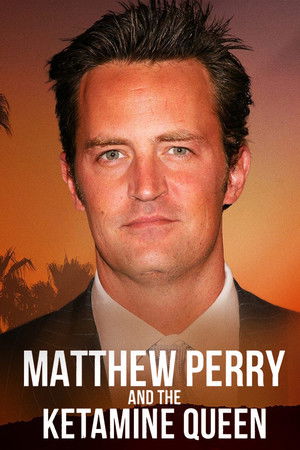 Matthew Perry and the Ketamine Queen
