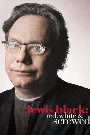 Lewis Black: Red, White & Screwed