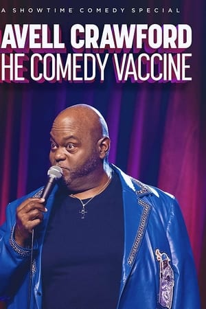Lavell Crawford: The Comedy Vaccine