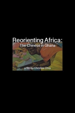 ReOrienting Africa: The Chinese in Ghana