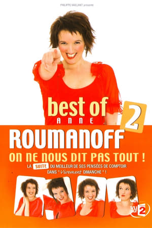 Anne Roumanoff - On ne nous dit pas tout (Best of 2)