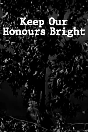 Keep Our Honour Bright