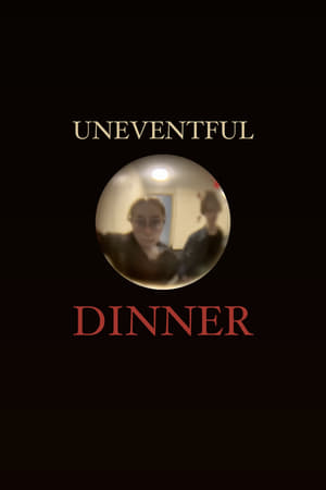 Uneventful Dinner