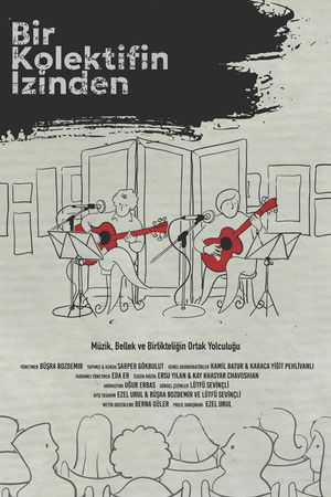 Bir Kolektifin İzinden