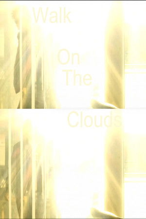 Walk On The Clouds