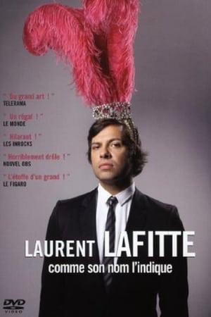 Laurent Lafitte: Comme son nom l'indique