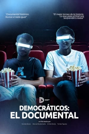 Democráticos: El Documental