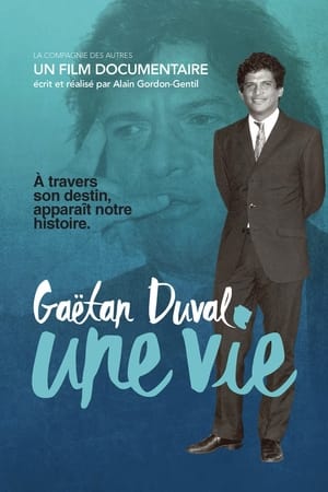 Gaëtan Duval, une vie