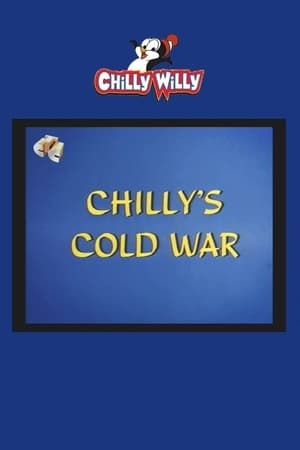 Chilly's Cold War