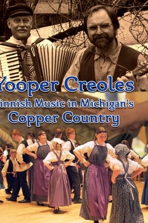 Yooper Creoles: Finnish Music in Michigan's Copper Country