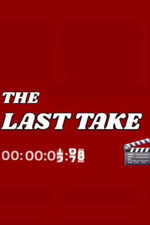 The Last Take