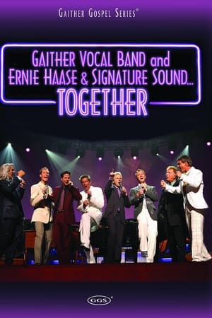 Gaither Vocal Band and Ernie Haase & Signature Sound...Together