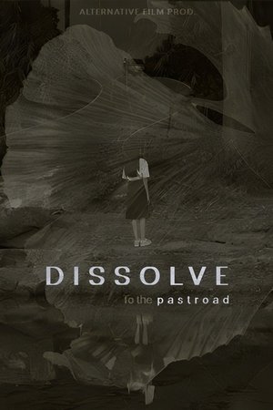 Dissolve to the Pastroad