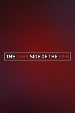 The Dark Side of the Web